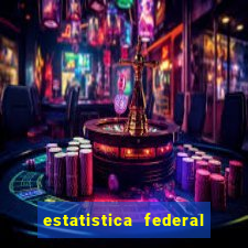 estatistica federal jogo do bicho